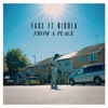 From a Place (feat. Riddla) - Single