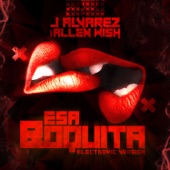 Esa Boquita (feat. Allen Wish) [Electronic Version] artwork