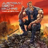 Austrian Death Machine - I Hope That You Leave Enough Room for My Fist