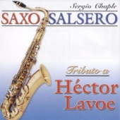 Saxo Salsero: Tributo a Héctor Lavoe artwork