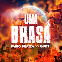 Uma Brasa (Guitti Remix) - Single - Fabio Brazza