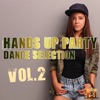 Hands Up Party Dance Selection, Vol. 2, 2018