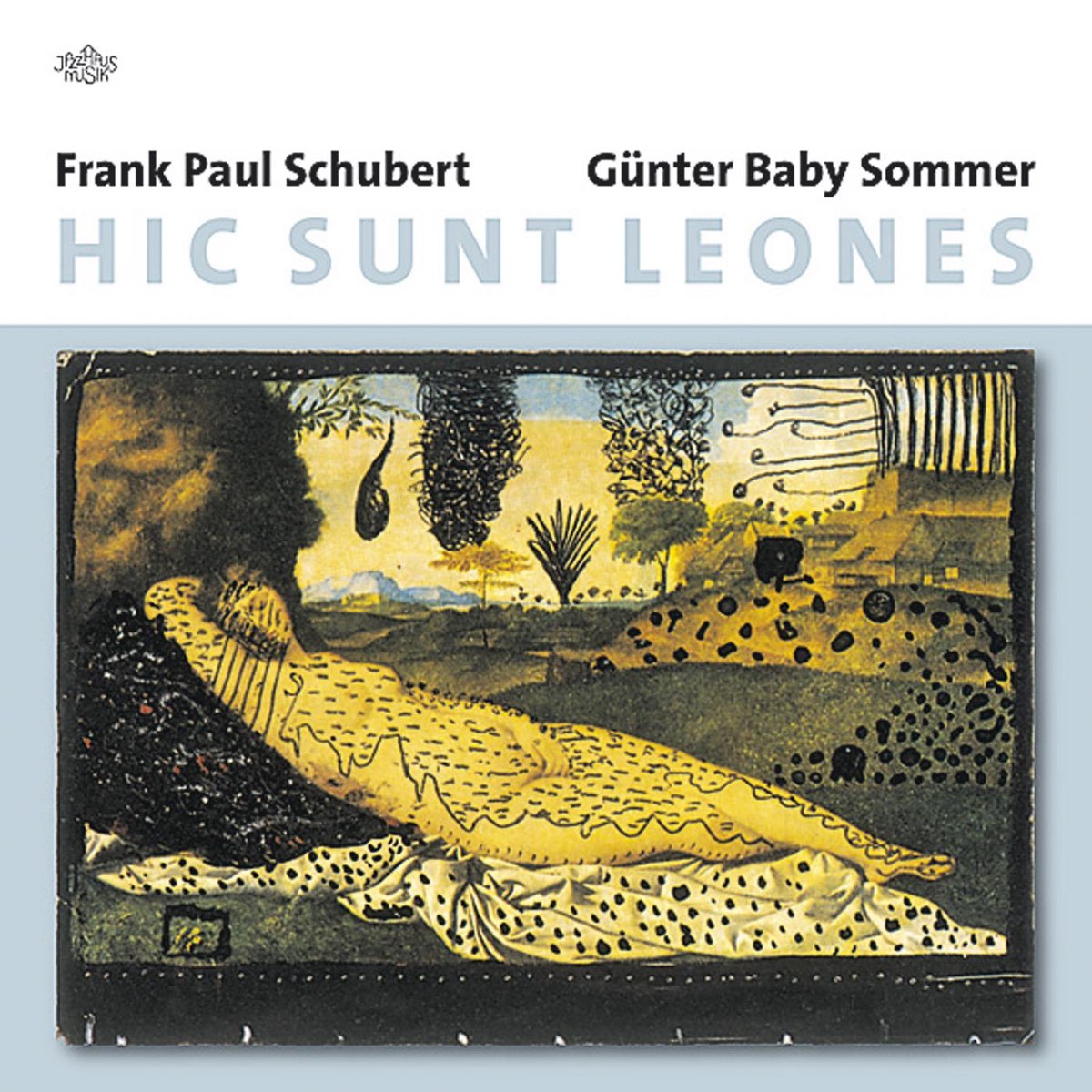 Hic Sunt Leones by Frank Paul Schubert & Günter Sommer on Apple Music