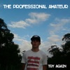 The Professional Amateur - EP, 2016