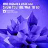 Show You the Way to Go - Single album lyrics, reviews, download