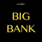 Big Bank (Instrumental) - i-genius lyrics