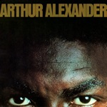 Arthur Alexander - Down the Back Roads (Remastered)