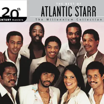 20th Century Masters - The Millennium Collection: The Best of Atlantic Starr - Atlantic Starr