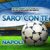Sarò con te (Inno Napoli) - Single