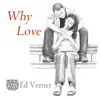 Why Love - Single album lyrics, reviews, download