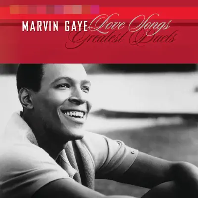 Love Songs: Greatest Duets - Marvin Gaye