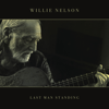 Willie Nelson - Last Man Standing  artwork