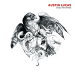 Austin Lucas - Four Wheels