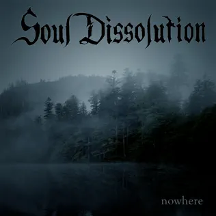 lataa albumi Soul Dissolution - Nowhere