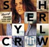 Sheryl Crow - No One Said It Would Be Easy