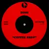 Coffee Shop - Single album lyrics, reviews, download