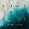 Come Thou Fount - Single, 2018