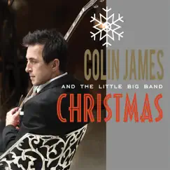 Little Big Band Christmas by Colin James album reviews, ratings, credits