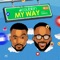 My Way (feat. Iyanya) - DJ Coublon lyrics