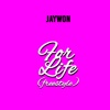 For Life (Freestyle) - Single