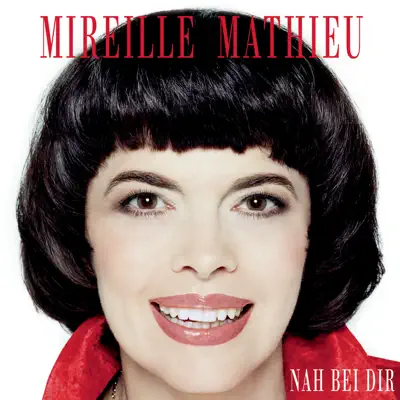 Nah bei dir - Mireille Mathieu