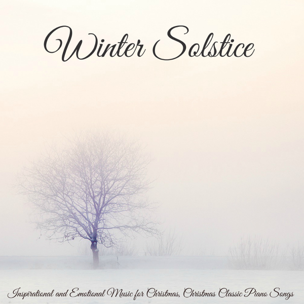 winter solstice inspirational and emotional music for christmas christmas classic piano songs by winter solstice on apple music - Christmas Classic Songs winter solstice inspirational and emotional music for christmas christmas classic piano songs by winter solstice on apple music - Christmas Classic Songs