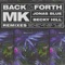 MK X Jonas Blue X Becky Hill - Back & Forth (Franky Rizardo Remix)