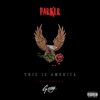 This Is America (feat. G-Eazy) - Single