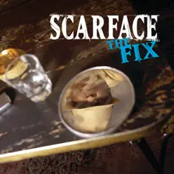 The Fix - Scarface