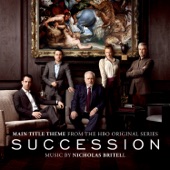 Nicholas Britell - Succession (Main Title Theme) [From the HBO Original Series "Succession"]