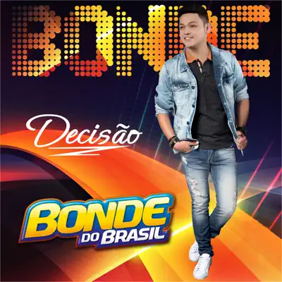 Decisão - EP - Bonde do Brasil