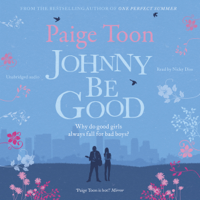 Paige Toon - Johnny Be Good (Unabridged) artwork