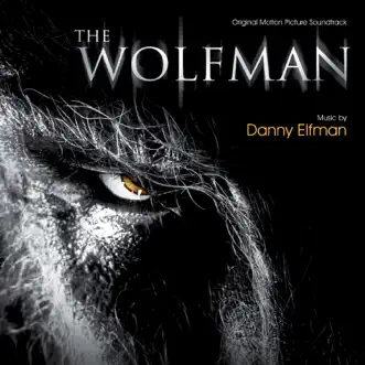 The Wolfman (Original Motion Picture Soundtrack) by Danny Elfman album reviews, ratings, credits