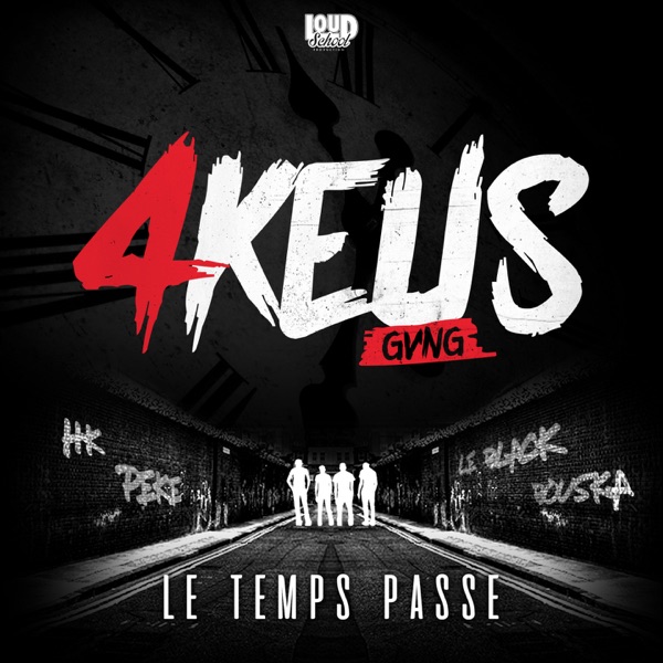 Le temps passe - Single - 4Keus Gang