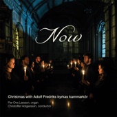 Now - Christmas with Adolf Fredriks kyrkas kammarkör artwork