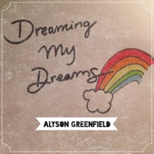 Alyson Greenfield - Dreaming My Dreams