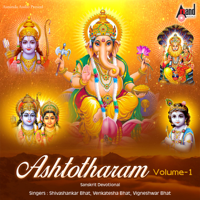 Shivashankar Bhat, Venkatesha Bhat & Vigneshwar Bhat - Ashtotharam, Vol. 1 artwork