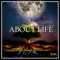 About Life - Gil2K lyrics