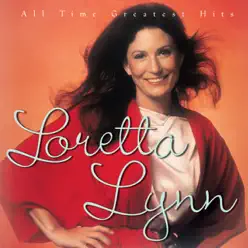 All Time Greatest Hits - Loretta Lynn