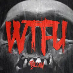 Wtfu Song Lyrics