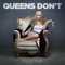 Queens Don't - RaeLynn lyrics