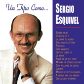 Sergio Esquivel - Un Tipo Como Yo