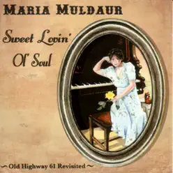 Sweet Lovin' Old Soul - Maria Muldaur Sweet Lovin' Old Soul - Maria Muldaur