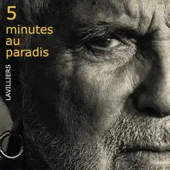5 minutes au paradis (Bonus Edition) - Bernard Lavilliers 5 minutes au paradis (Bonus Edition) - Bernard Lavilliers