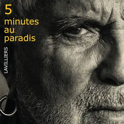 5 minutes au paradis (Bonus Edition) - Bernard Lavilliers