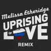 Uprising of Love (Remix) - Single album lyrics, reviews, download