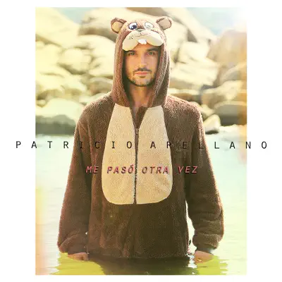 Me Pasó Otra Vez - Single - Patricio Arellano