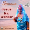 Jesus Na Wonder - Single