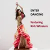 Enter Dancing (feat. Kirk Whalum) - Single album lyrics, reviews, download