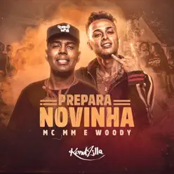 Prepara Novinha - Single - MC MM Prepara Novinha - Single - MC MM